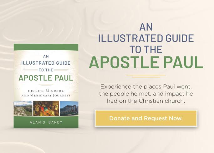 An Illustrated Guide to the Apostle Paul Truth for Life Alan S. Bandy