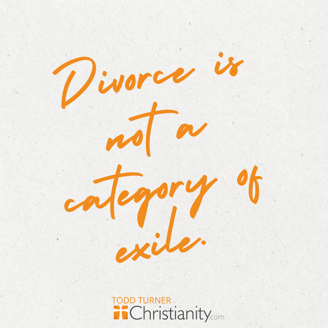 Divorce is not a category of exile, quote