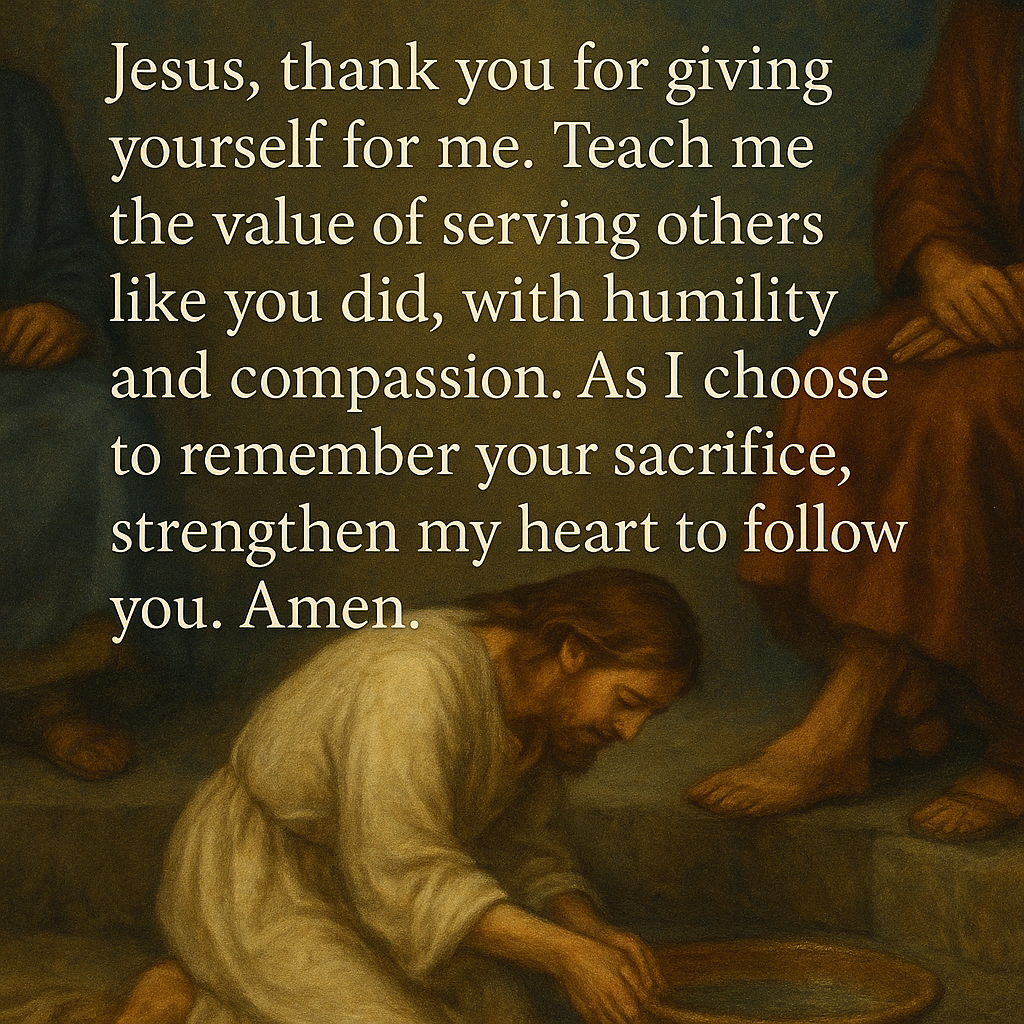 Jesus washing disciples feet, prayer for Holy Thursday