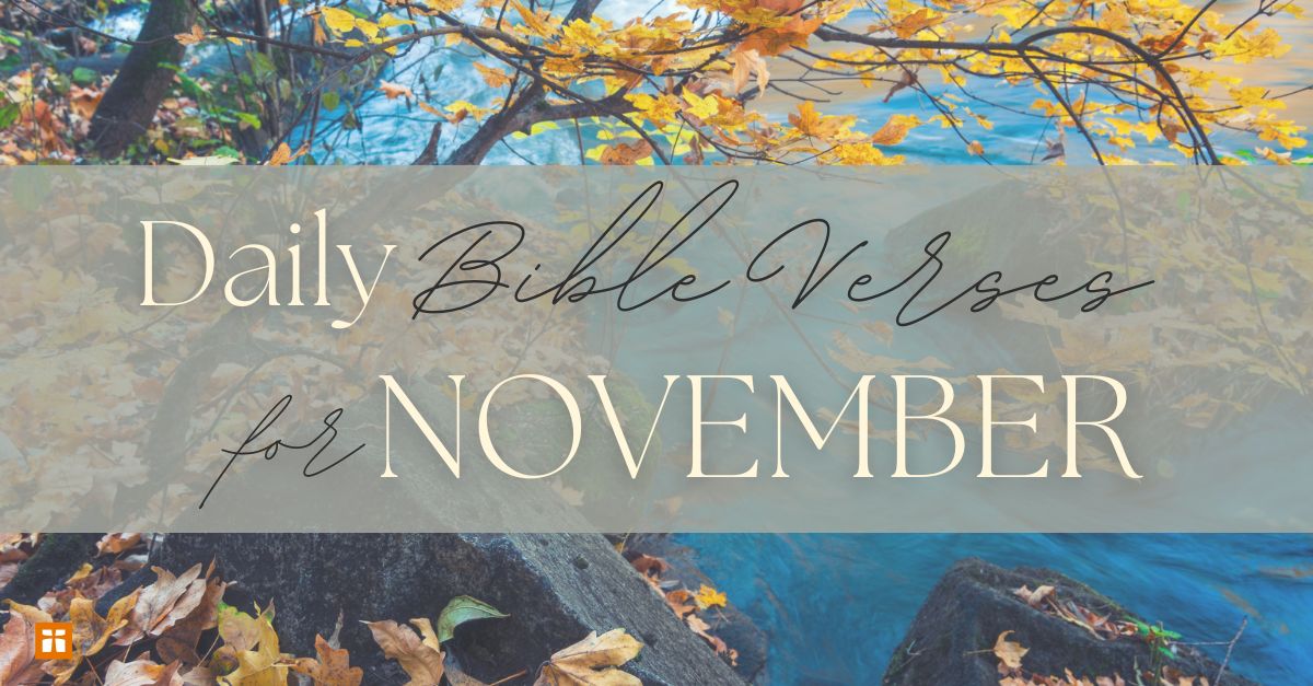 Daily Verses for November | Christianity.com