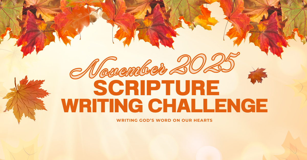 November 2025 Scripture Writing Challenge