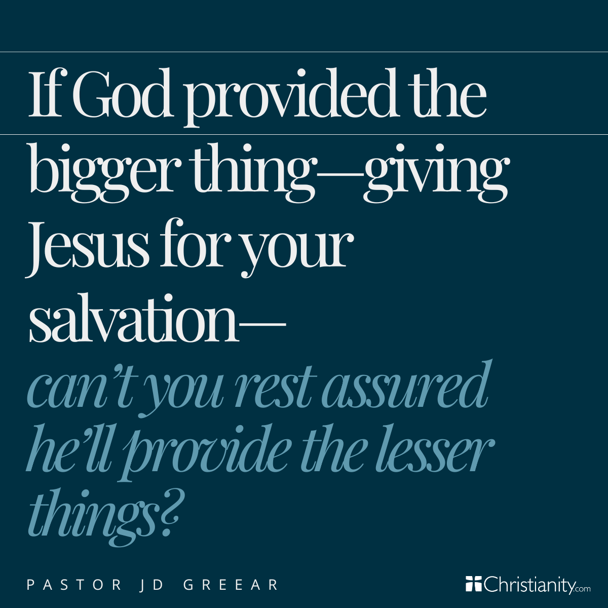 Quote from Ask the Pastor with JD Greear