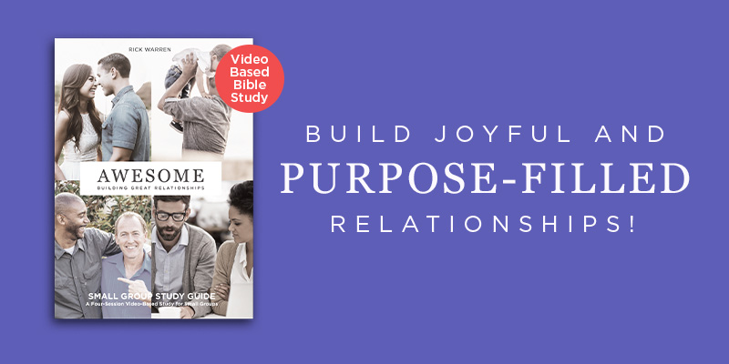 Awesome Relationships—Pastor Rick’s