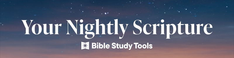 Your Nightly Scripture