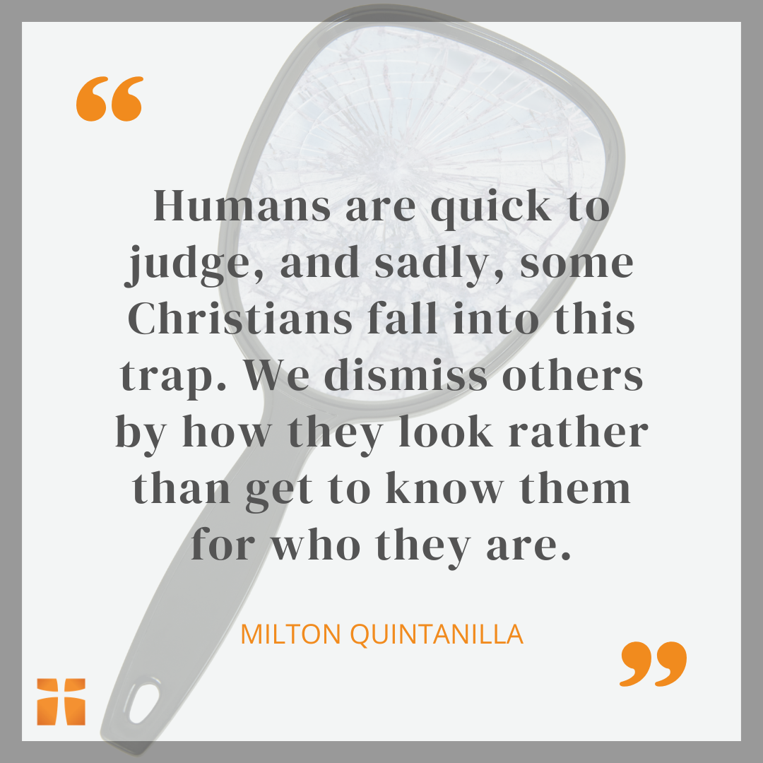 Christian quote graphic featuring a cracked hand mirror in the background with a quote from Milton Quintanilla about how people are quick to judge others based on appearance instead of truly knowing them. Orange quotation marks and Christianity.com branding appear in the design.