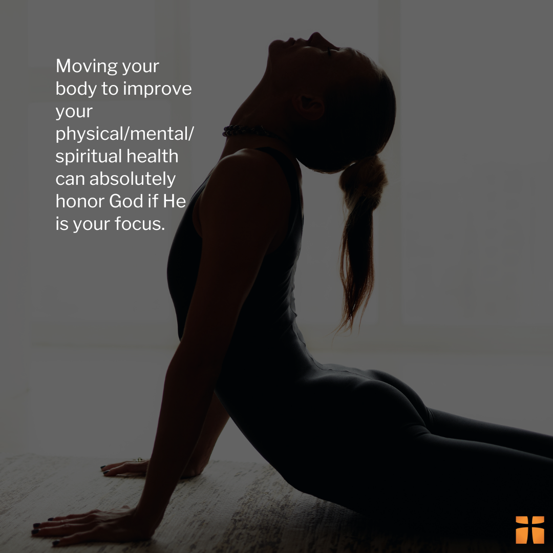 Woman stretching in a yoga pose indoors beside a quote about honoring God through physical, mental, and spiritual health.