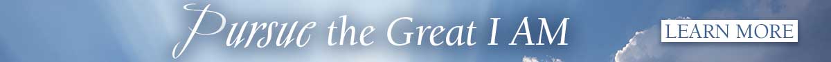 Pursue the Great I AM