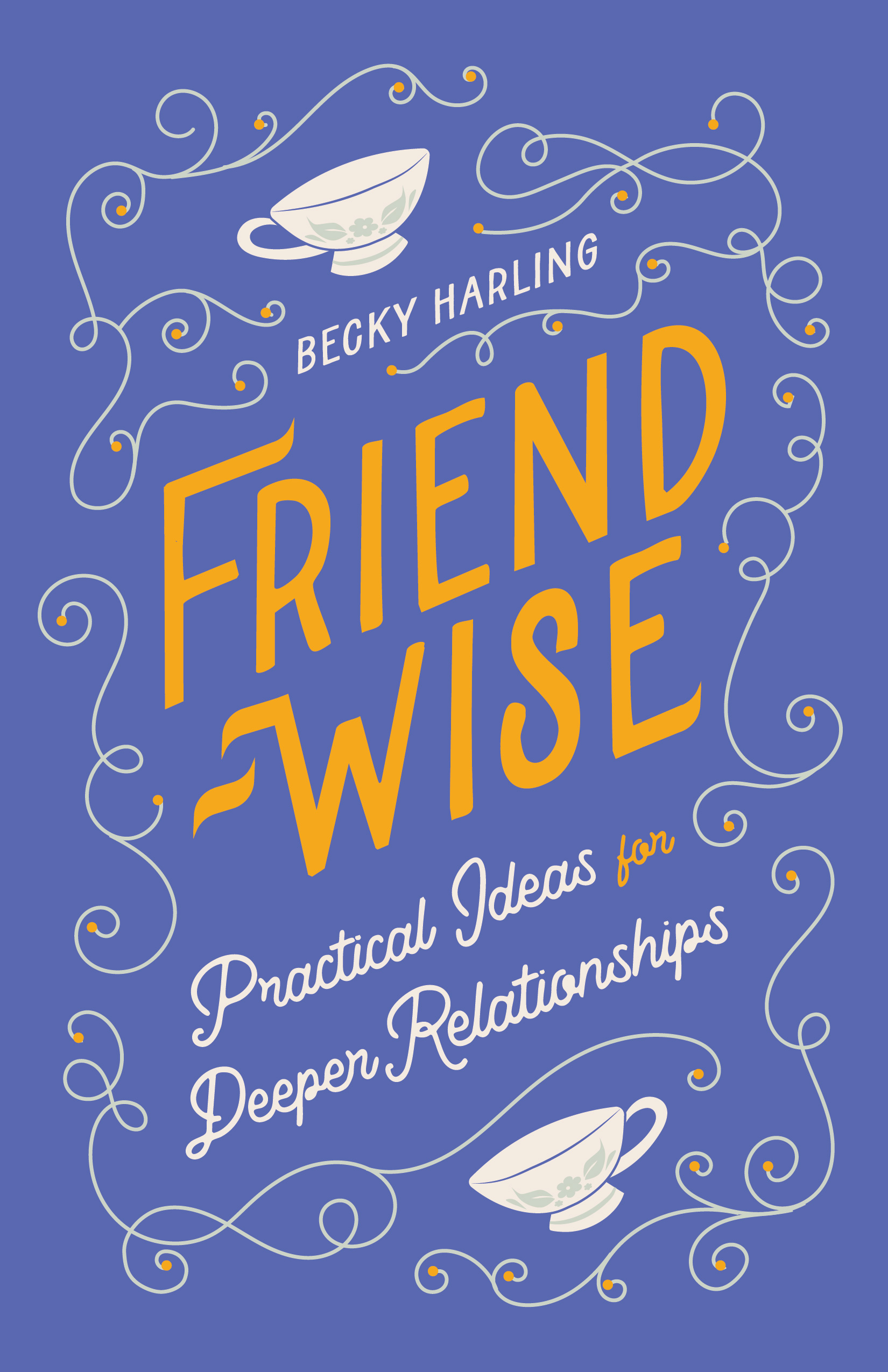 Friend-Wise Becky Harling book