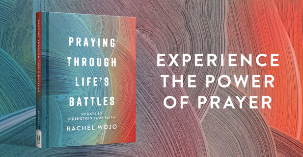 Rachel Wojo - Praying Through LIfes Battle, New Book!