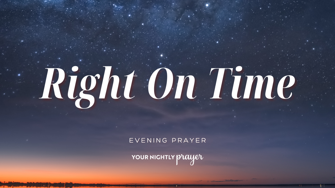 Your Timeline Is Safe with God | Your Nightly Prayer