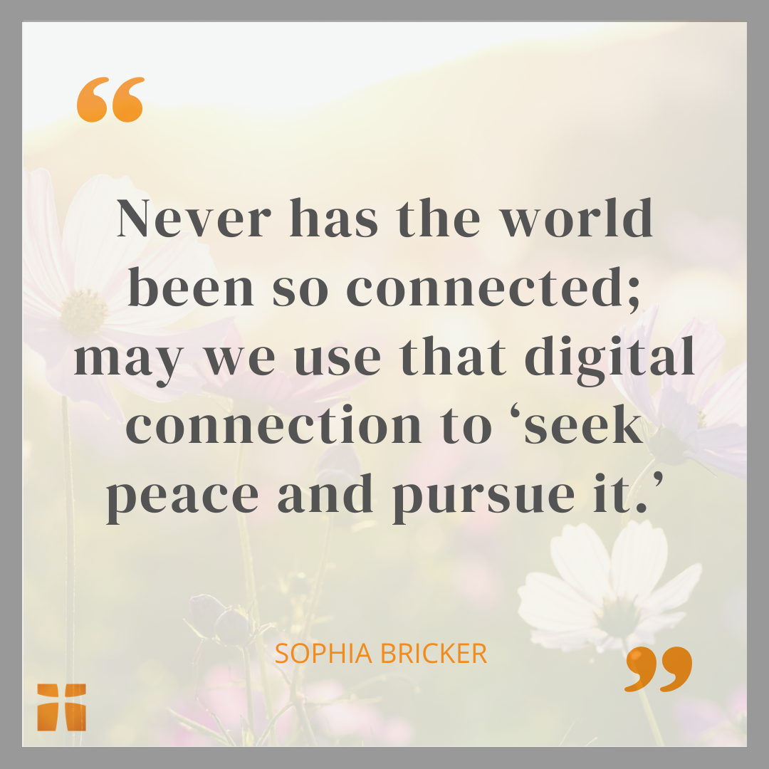 Quote graphic about using digital connection and online prayer spaces to seek peace and pursue it.