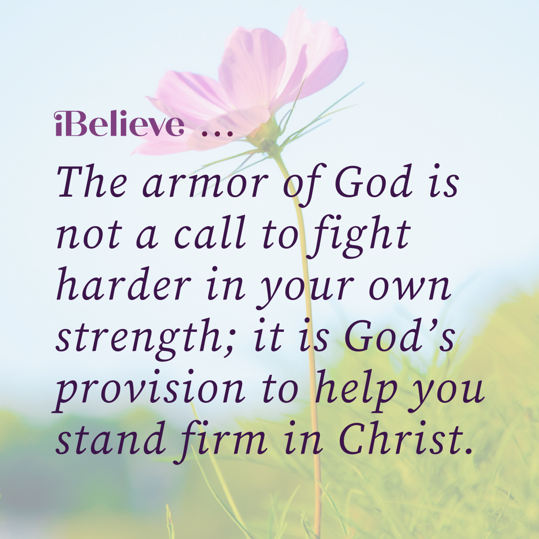 Quote card about the armor of God helping believers stand firm in Christ during spiritual warfare