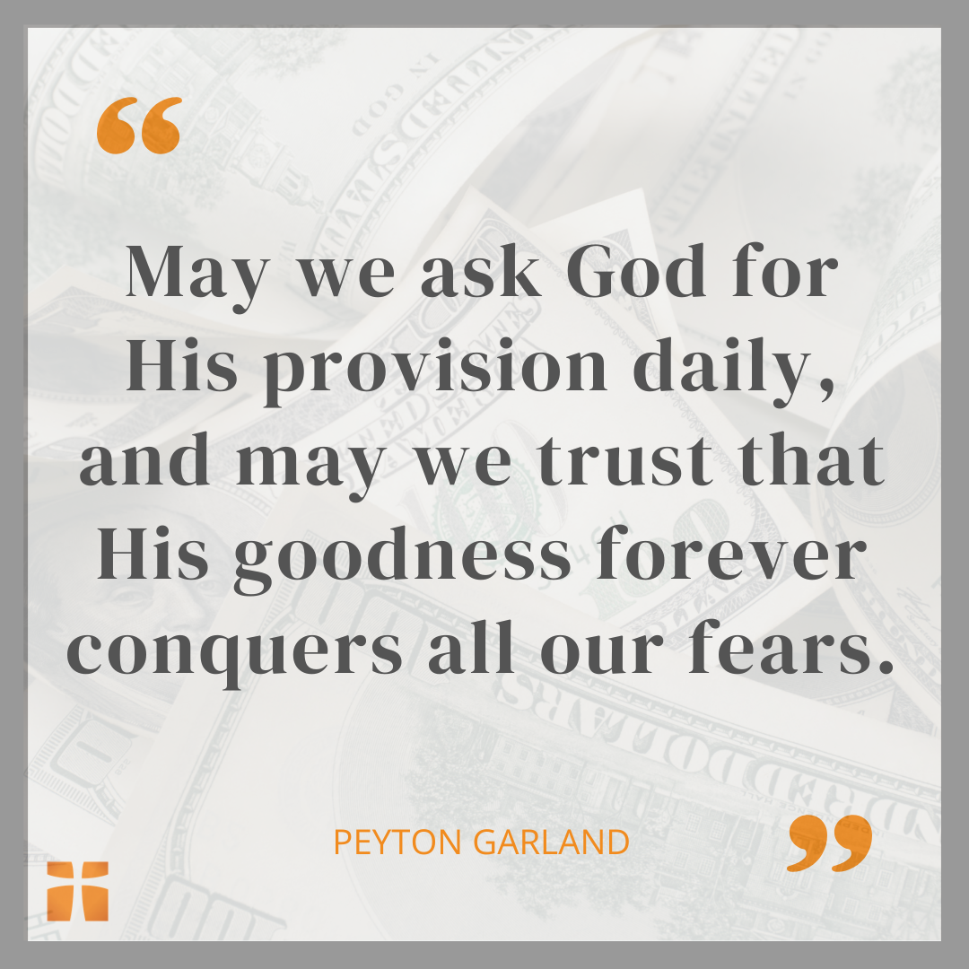 Quote graphic about asking God for daily provision and trusting His goodness over financial fear.