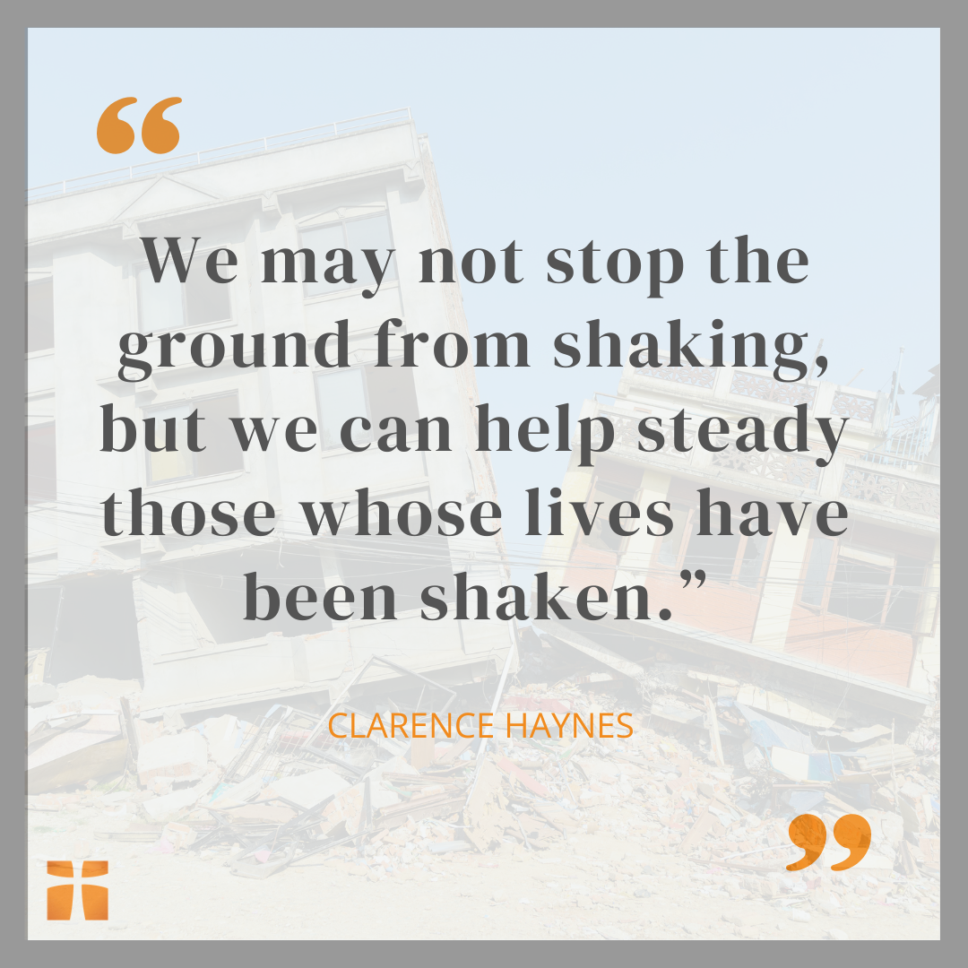 Quote graphic about helping earthquake survivors and showing Christ’s compassion after disaster.
