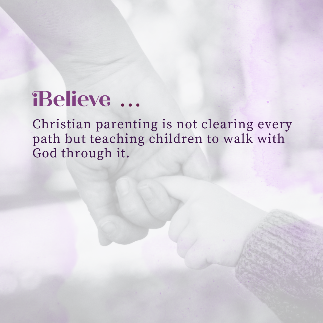 Quote card about snowplow parenting and teaching children to walk with God through difficulty