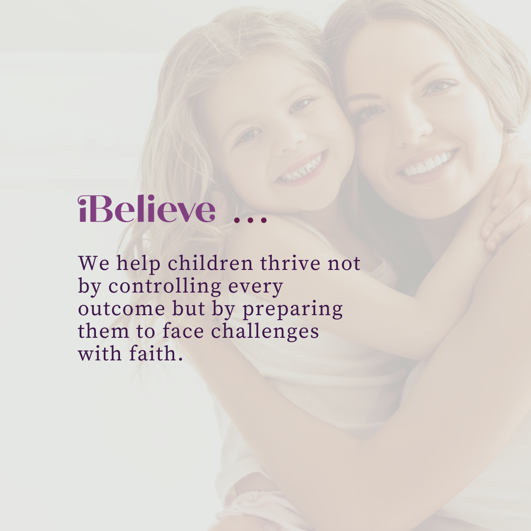 iBelieve quote graphic of a mother embracing her daughter with a message about preparing children to face challenges with faith.