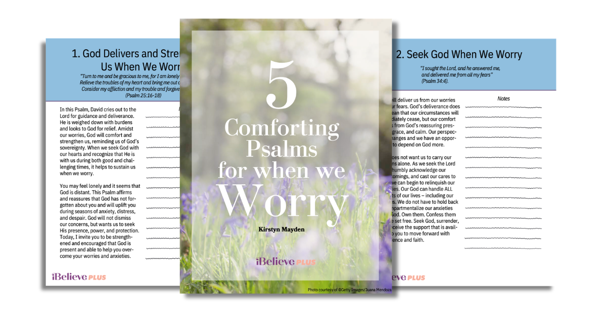 5 Comforting Psalms for When You Worry