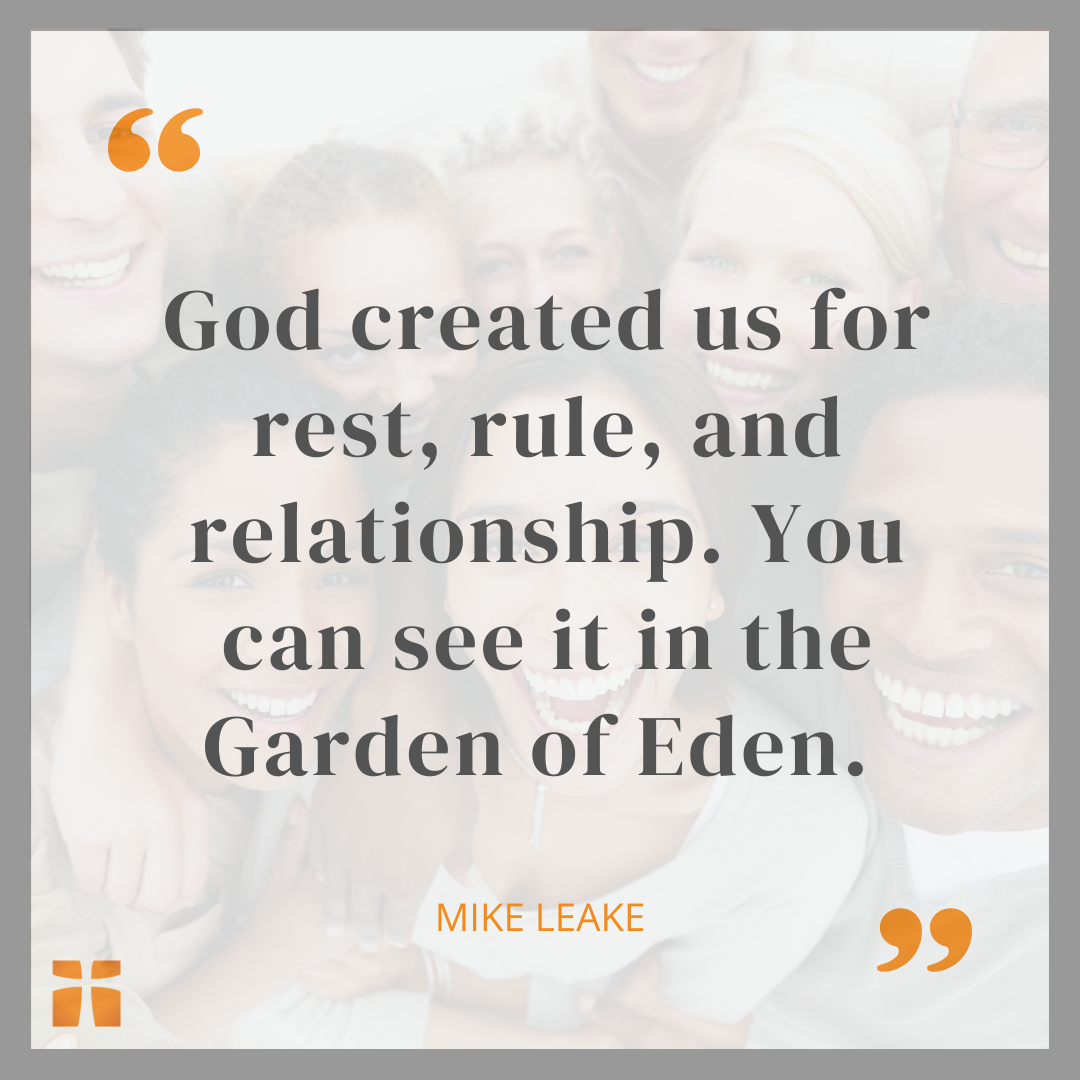 Graphic about how God created us for rest, rule, and relationship