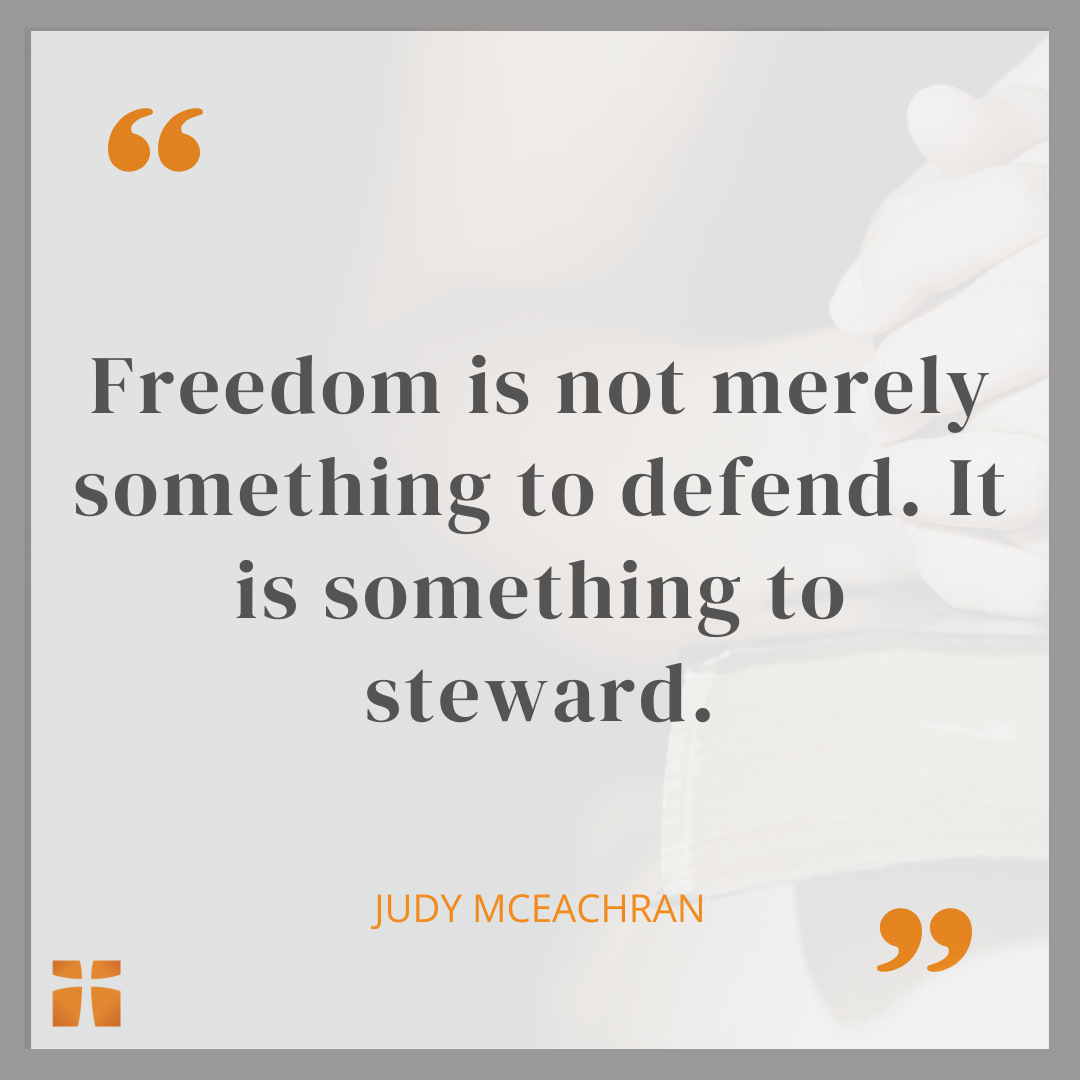 Quote graphic about stewarding religious freedom with courage, worship, prayer, and faithfulness.