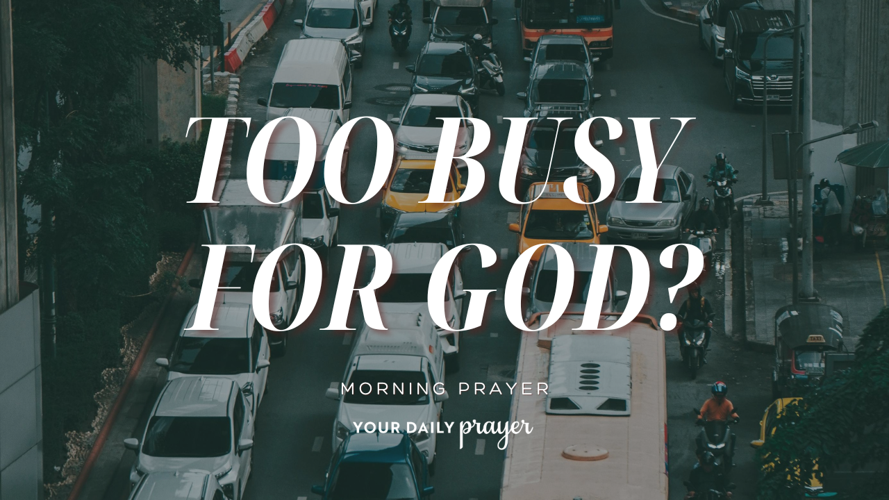 Daily Prayer to Prioritize Your Time Better Today