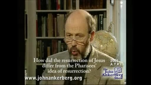 How Did the Resurrection of Jesus Differ from the Pharisee's Idea of the Resurrection?