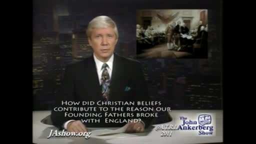 How Did Christian Beliefs Contribute to the Reason Our Founding Fathers Broke with England?