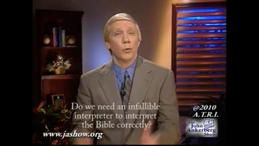 Do We Need an Infallible Interpreter to Interpret the Bible Correctly?