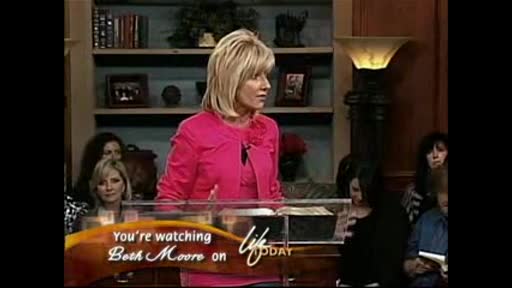 Praying and Believing God - Beth Moore Part 2